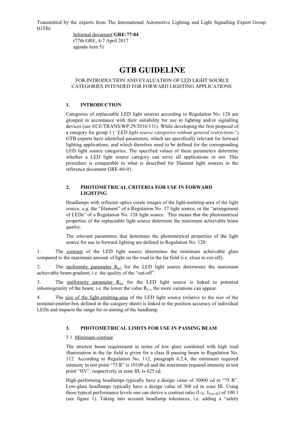 2. Photometrical Criteria for Use in Forward Lighting