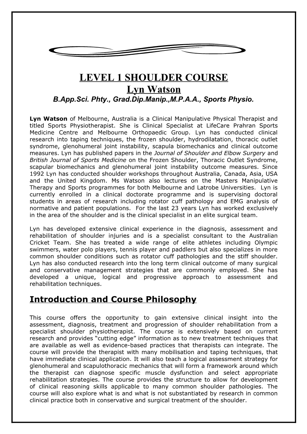 LEVEL 1 SHOULDER COURSE Lyn Watson