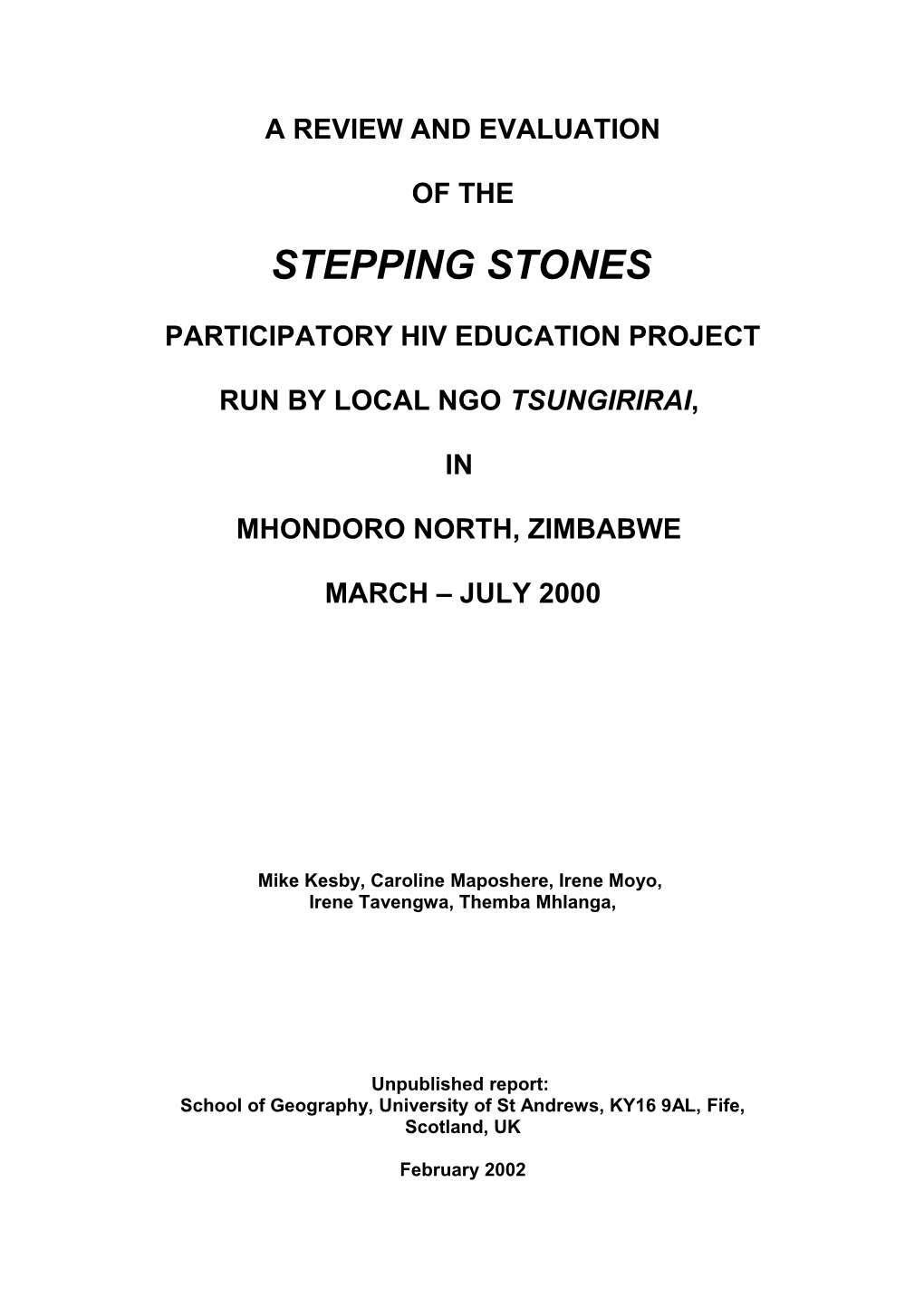 Review and Evaluation of the Steppingstones Participatory HIV Education Project in Zimbabwe