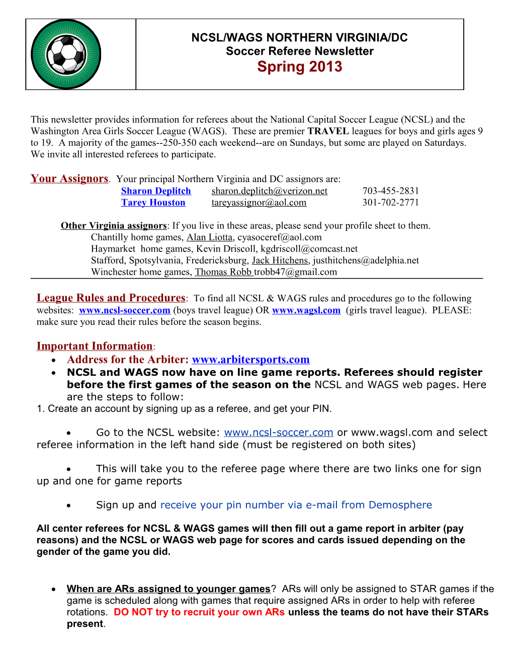 This Newsletter Provides Information About the National Capital Soccer League (NCSL) And