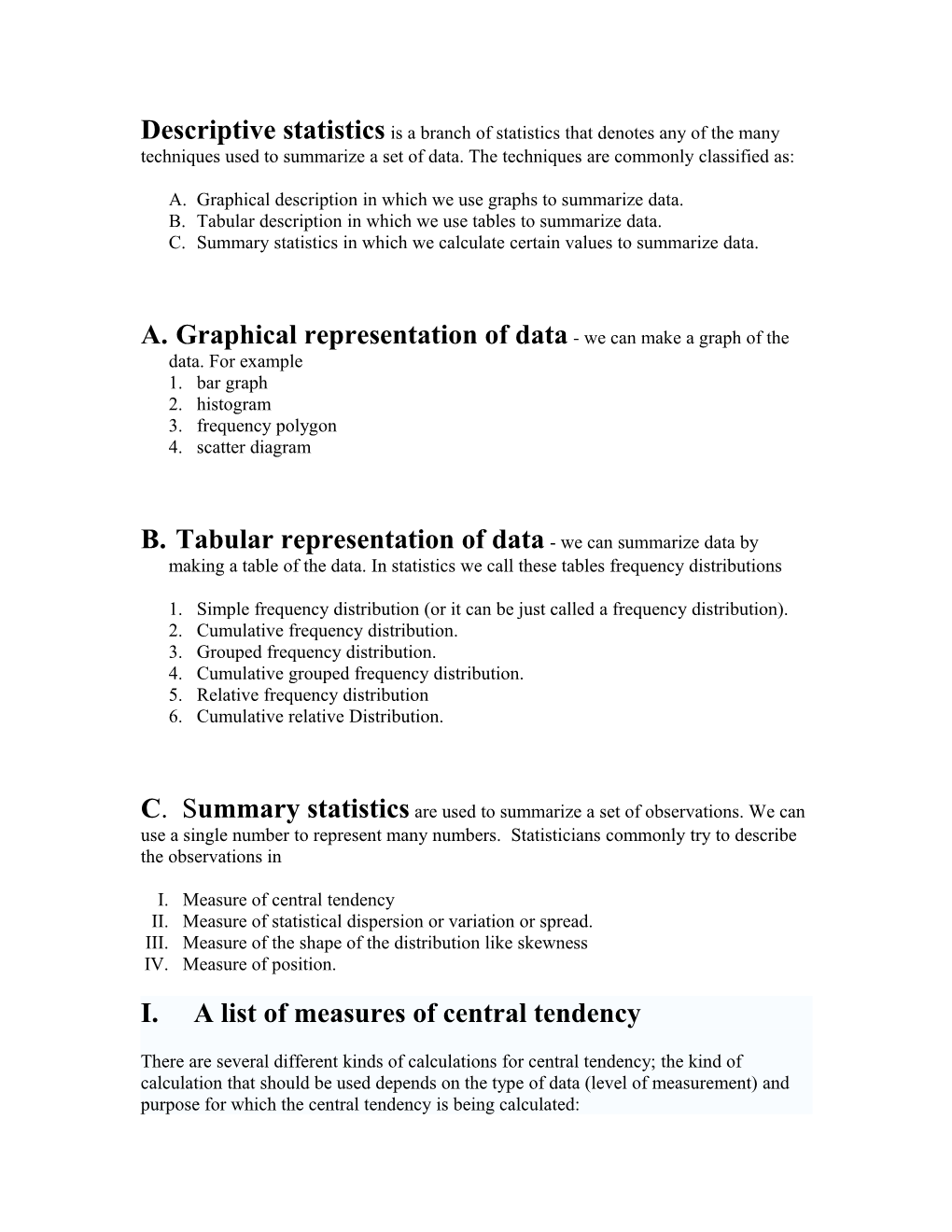 Descriptive Statistics Is a Branch of Statistics That Denotes Any of the Many Techniques
