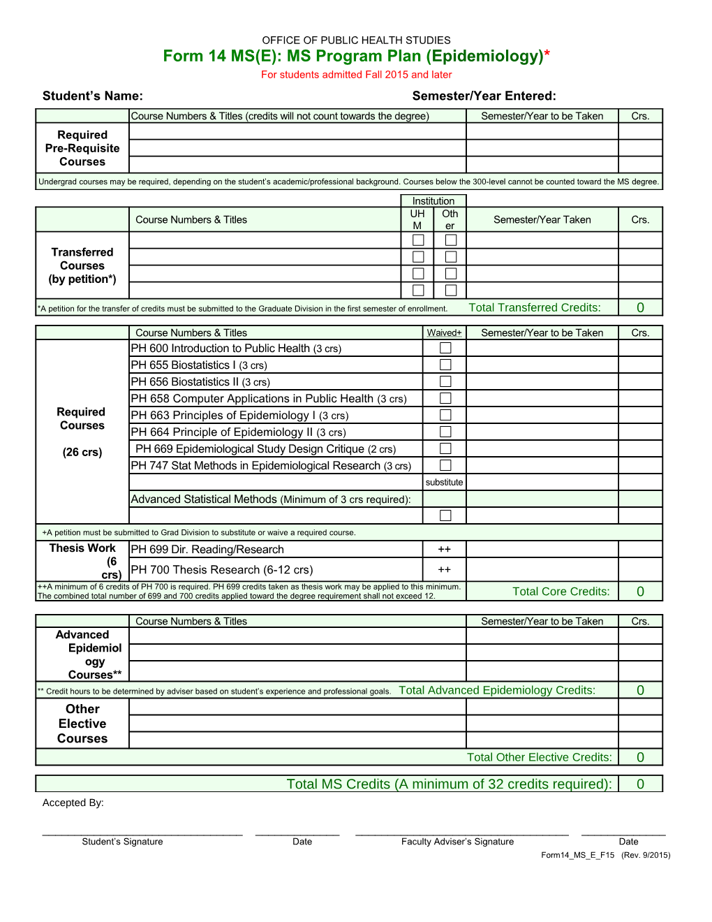 FORM 14: MS EPI Program Plan