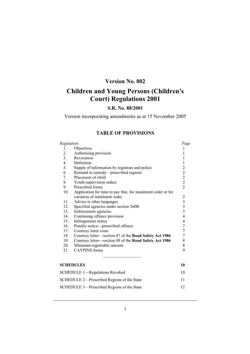 Children and Young Persons (Children's Court) Regulations 2001