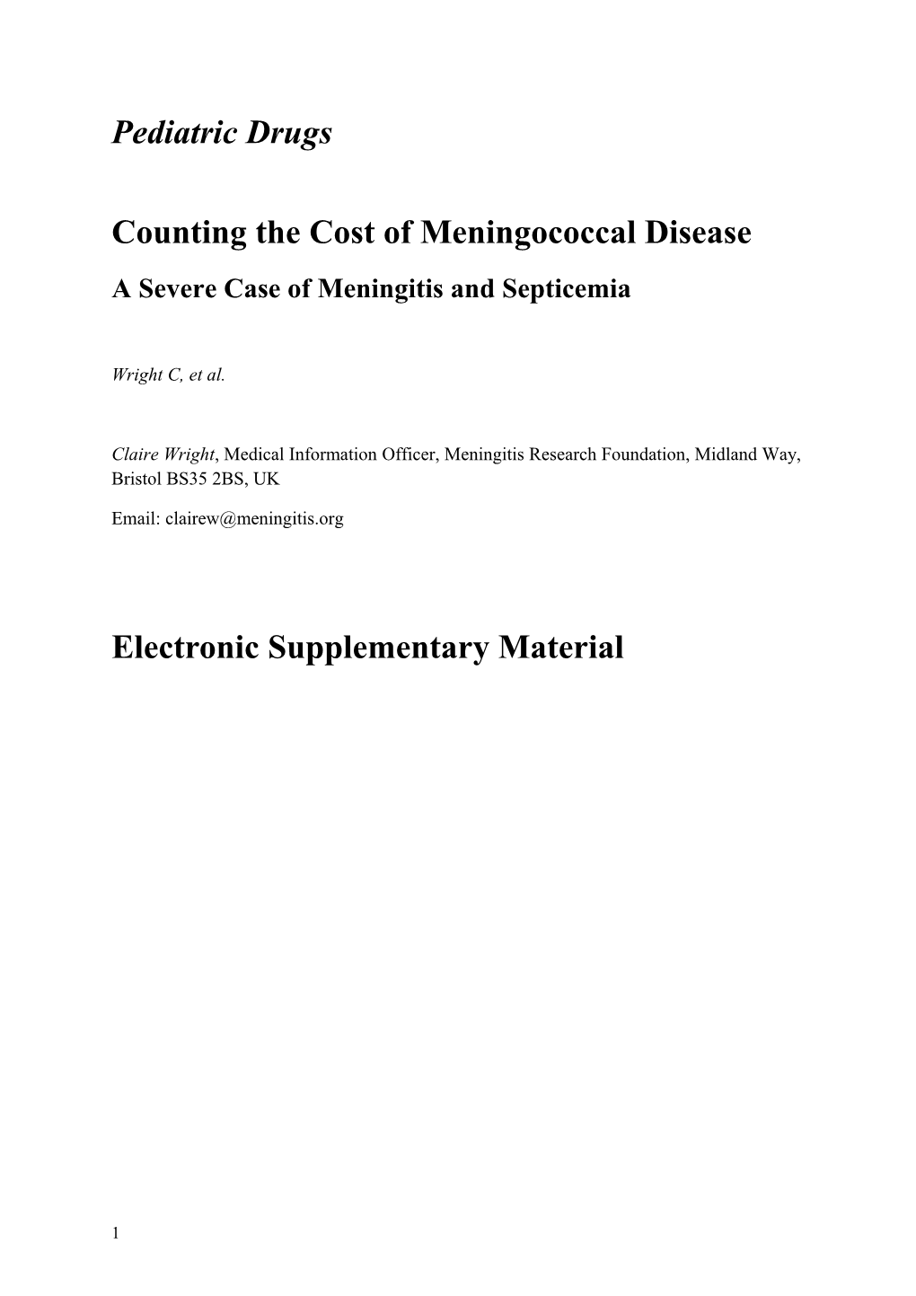 Counting the Cost of Meningococcal Disease