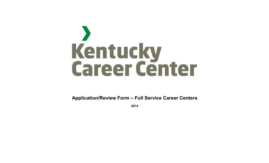 Application/Review Form Full Service Career Centers