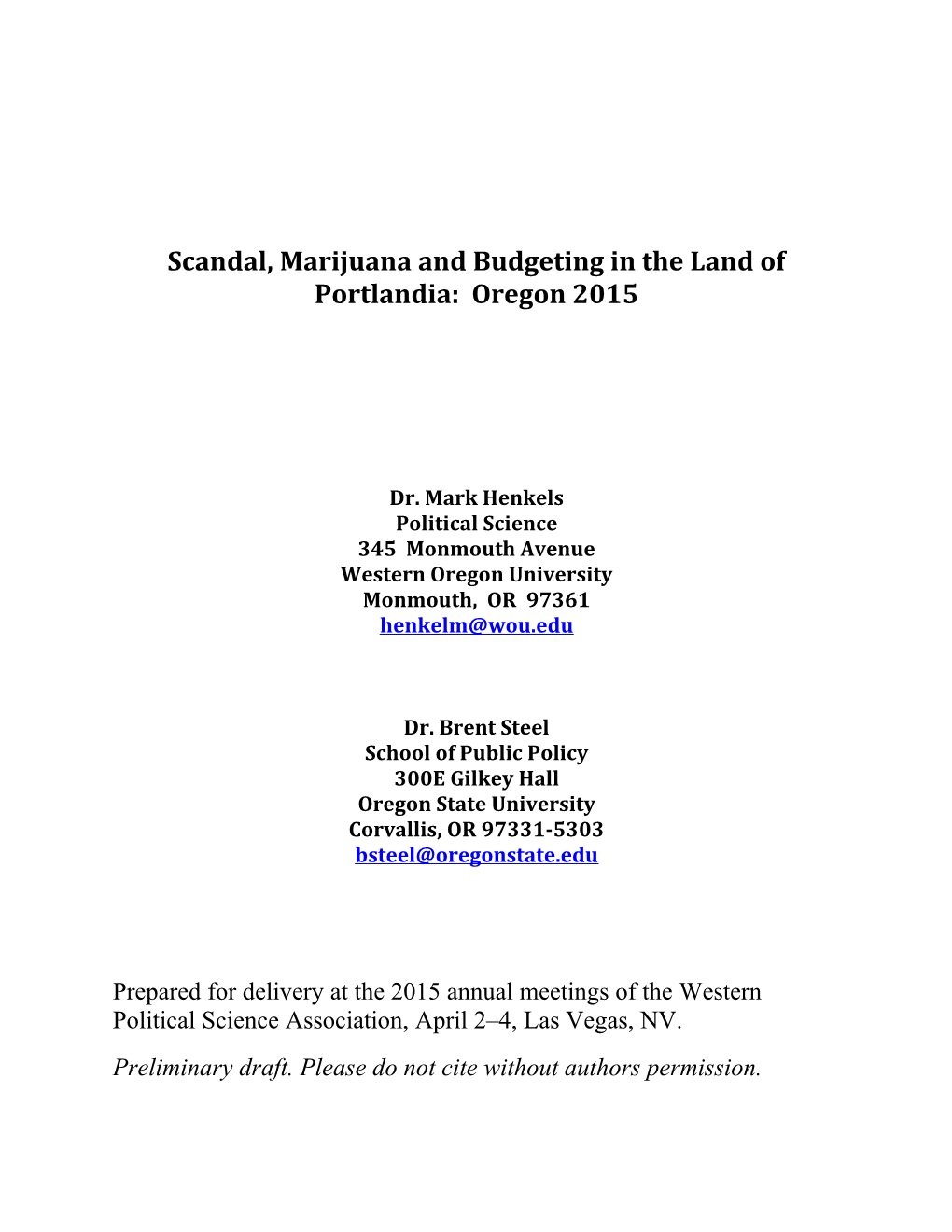 Scandal, Marijuana and Budgeting in the Land of Portlandia: Oregon 2015