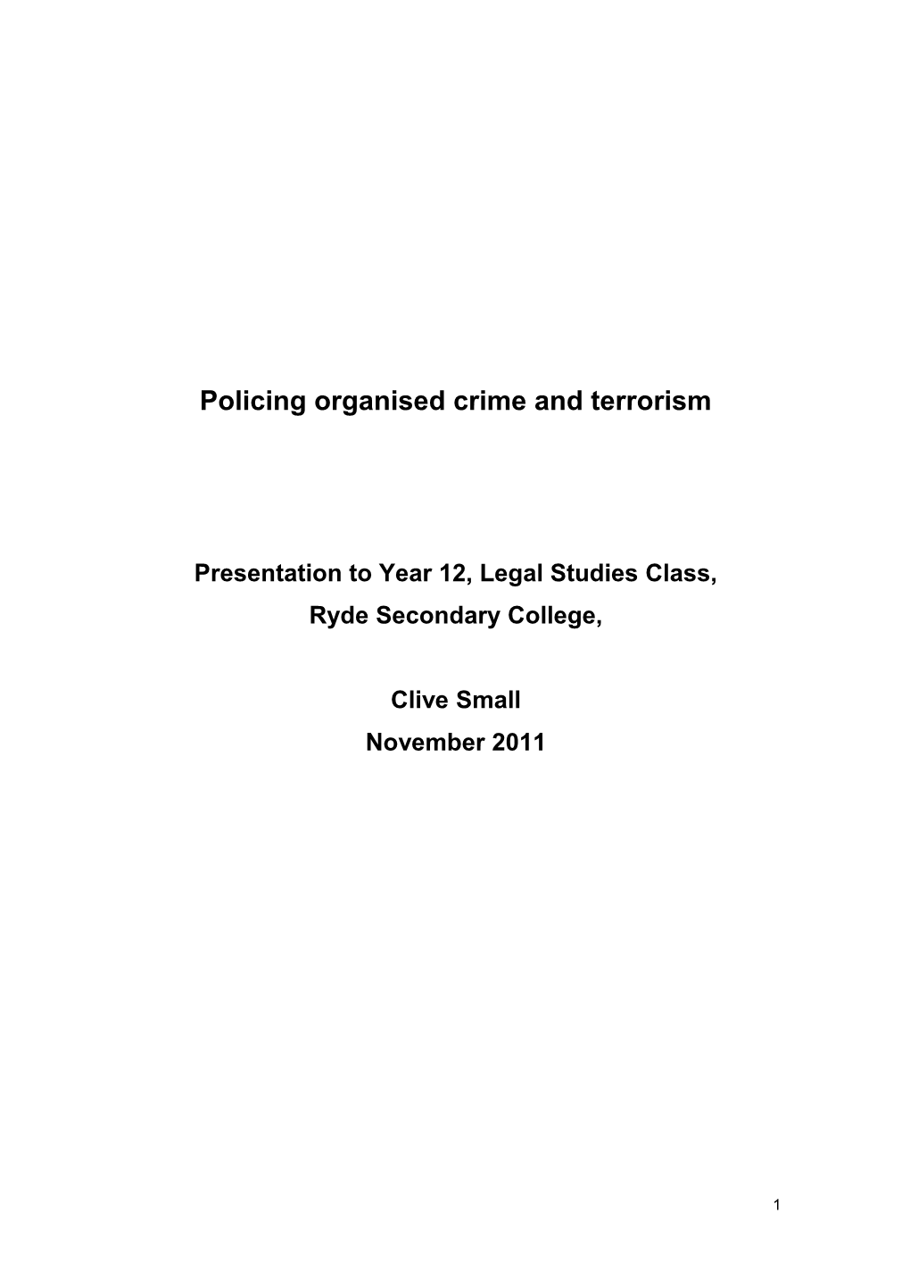 Policing Organised Crime and Terrorism
