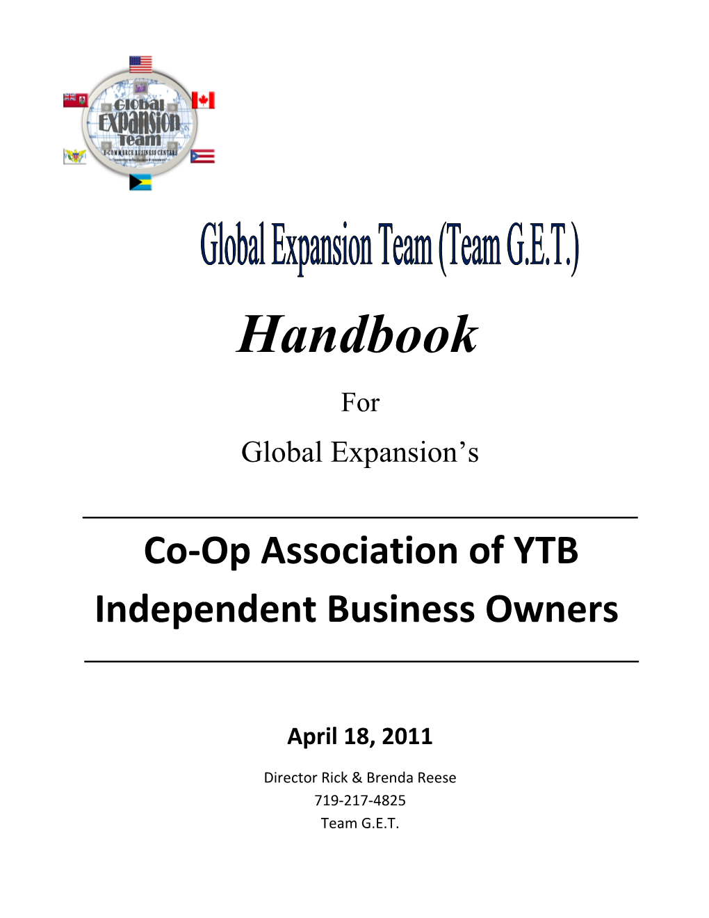 Global Expansion Team (Team G.E.T.) Strategic Focus