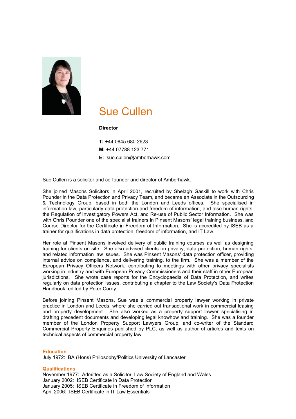 Sue Cullen Is a Solicitor and Co-Founder and Director of Amberhawk