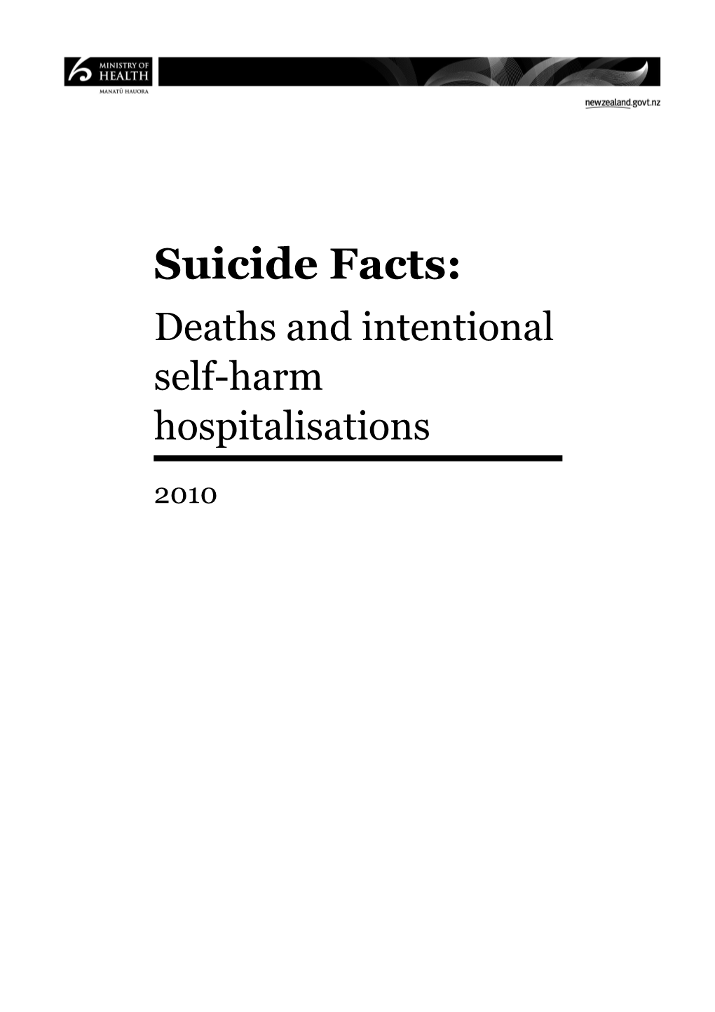 Deaths and Intentional Self-Harm Hospitalisations