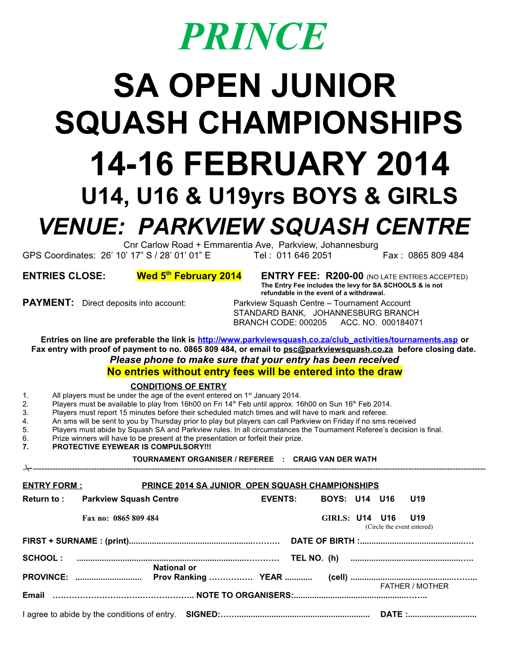 Venue: Parkview Squash Centre