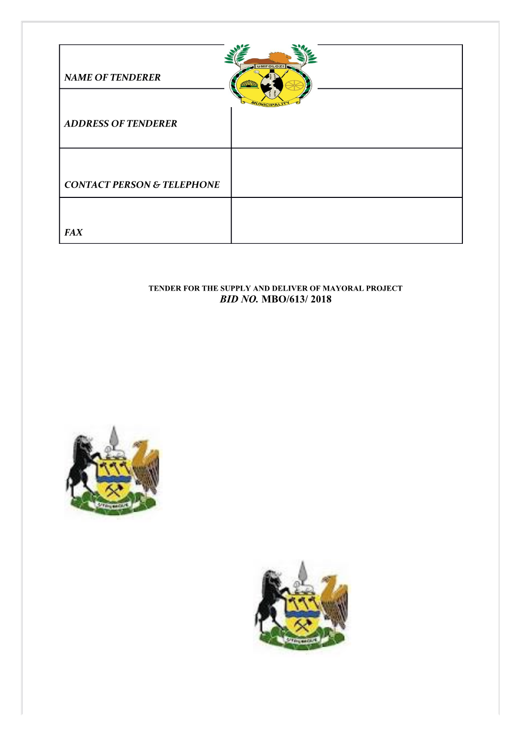 Tender for the Supply and Deliver of Mayoral Project