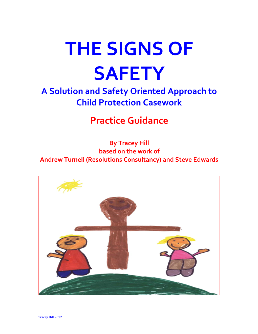 A Solution and Safety Oriented Approach to Child Protection Casework