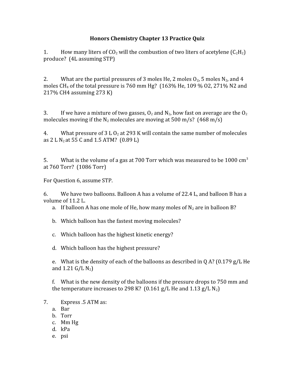 Honors Chemistry Chapter 13 Practice Quiz