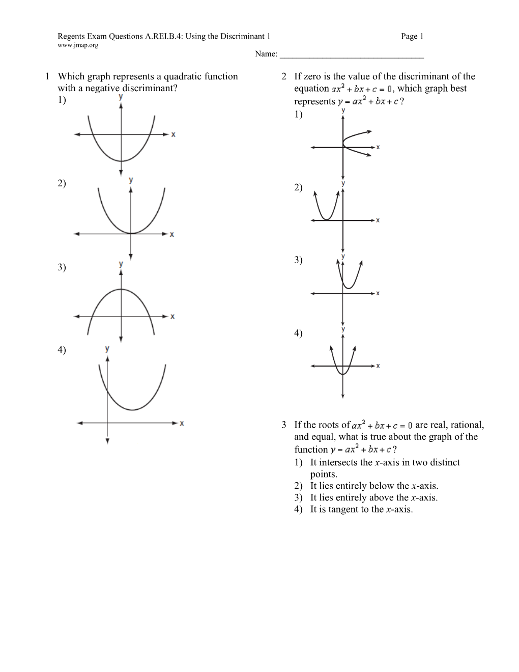 Regents Exam Questions A.REI.B.4: Using the Discriminant 1 Page 2