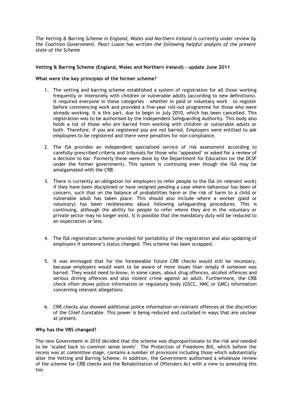 Vetting and Barring Scheme (England, Wales and Northern Ireland) Update -June 2011