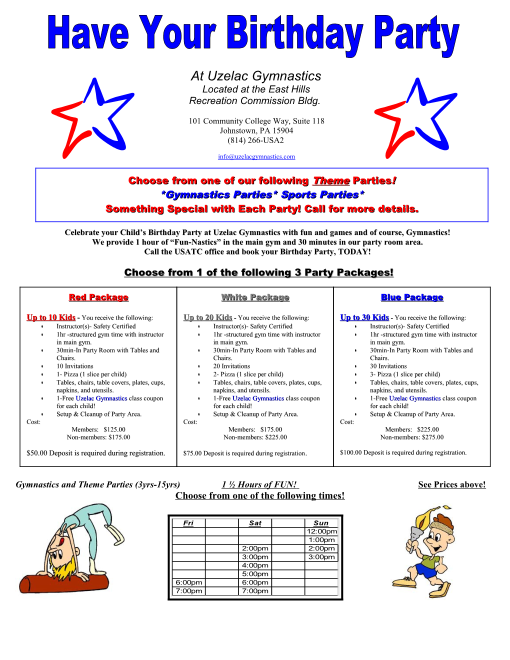 Gymnastics and Theme Parties (3Yrs-15Yrs) 1 Hours of FUN! See Prices Above!
