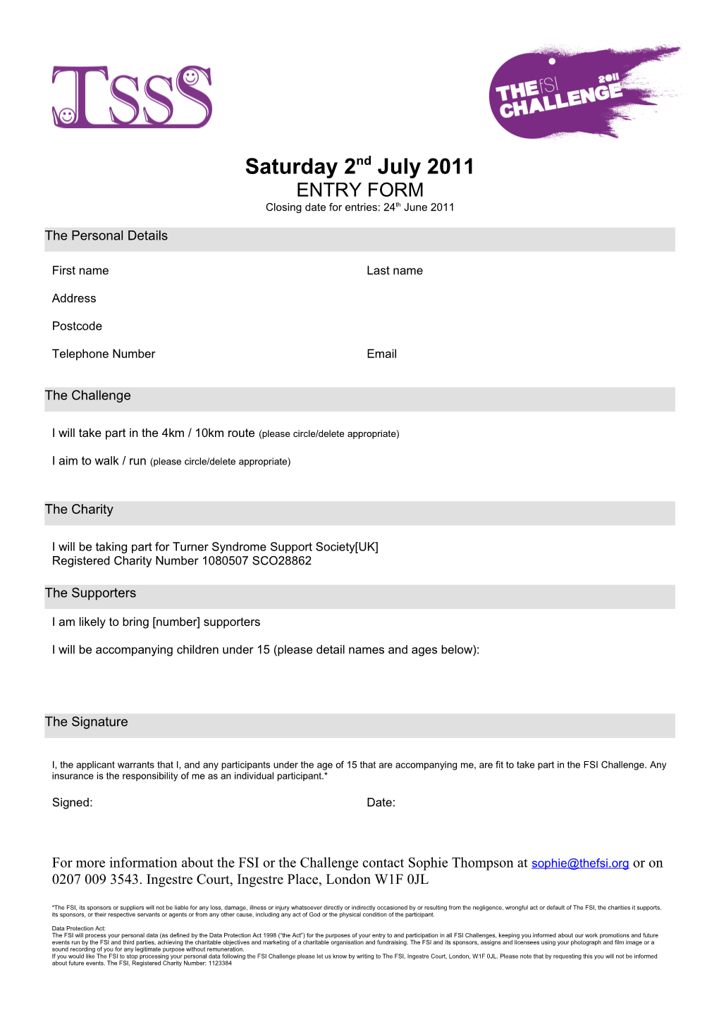 Closing Date for Entries: 24Th June 2011