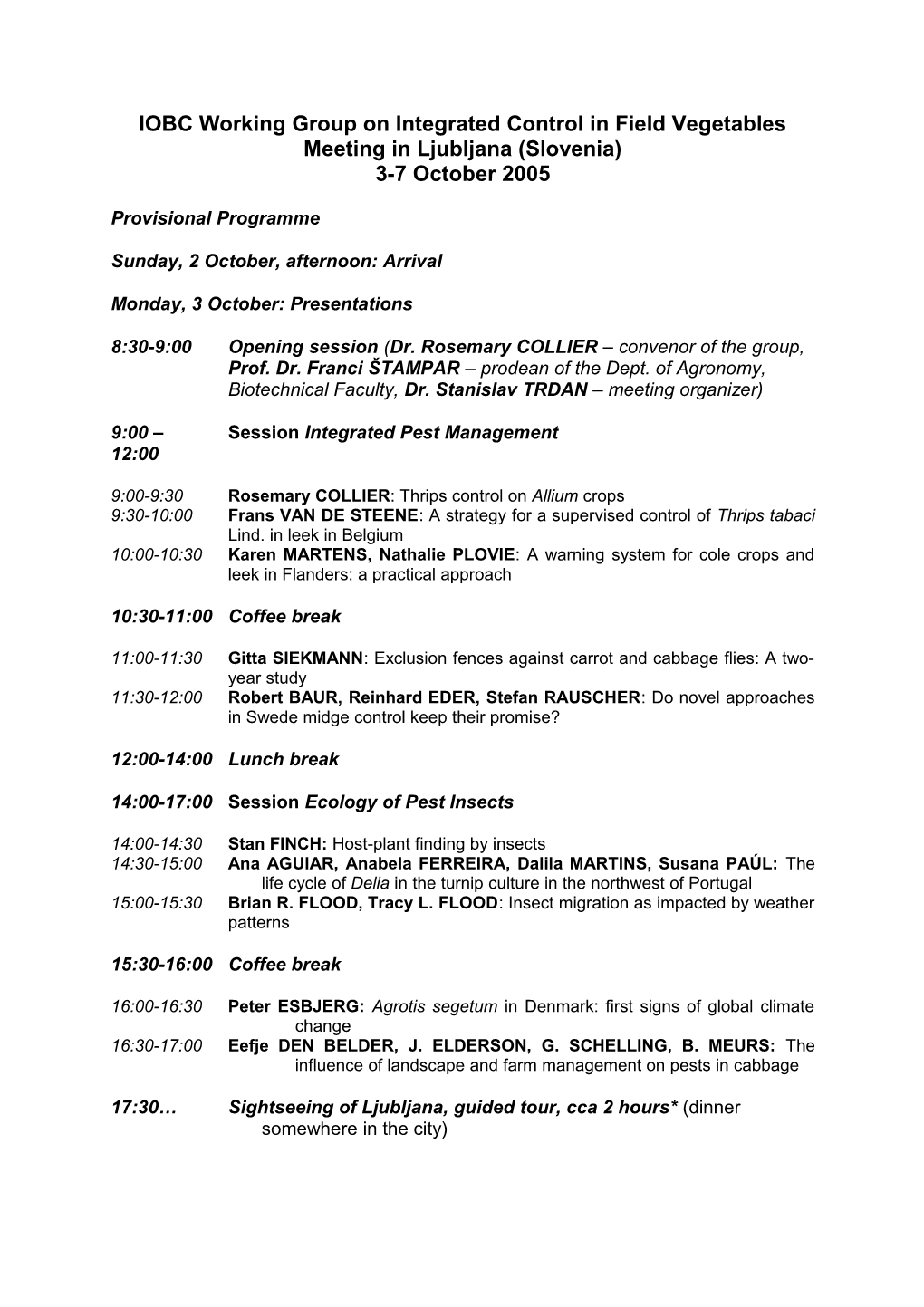 IOBC Working Group on Integrated Control in Field Vegetables