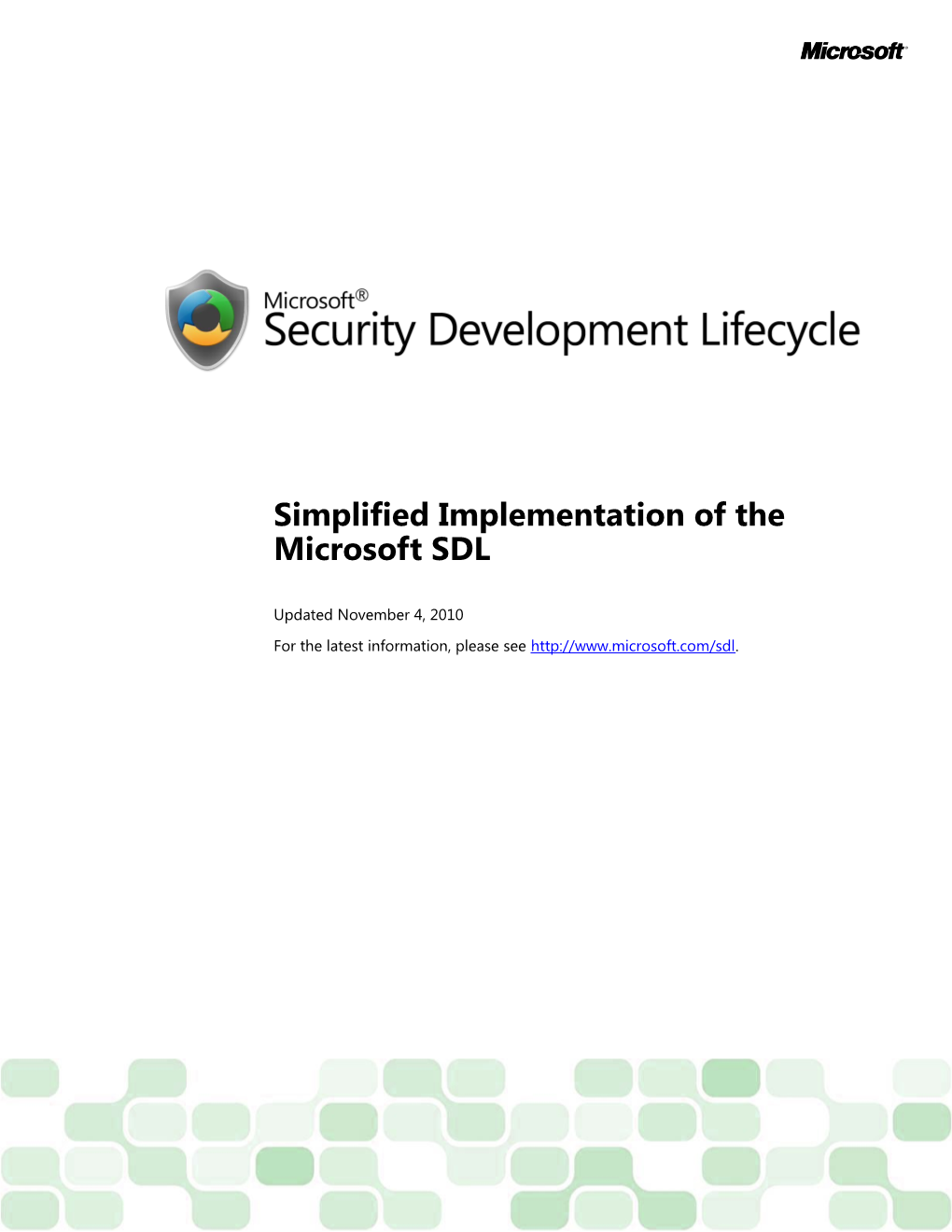Simplified Implementation of the Microsoft SDL