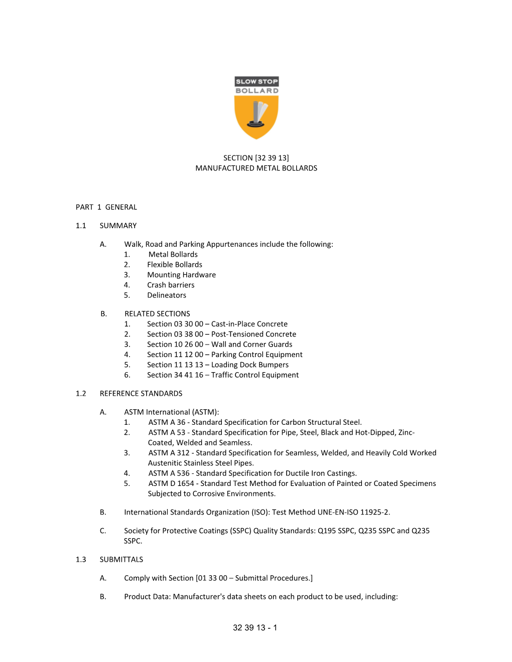 Slowstop CSI Specification