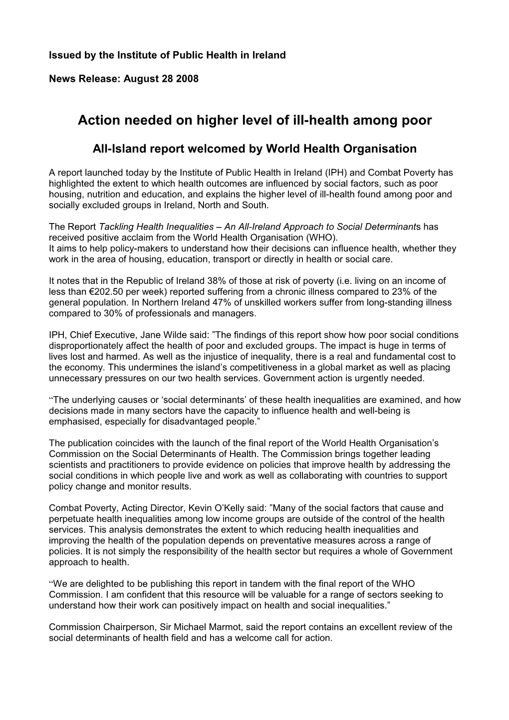 Press Release: Action Needed on Higher Level of Ill-Health Among Poor (28 August 2008)