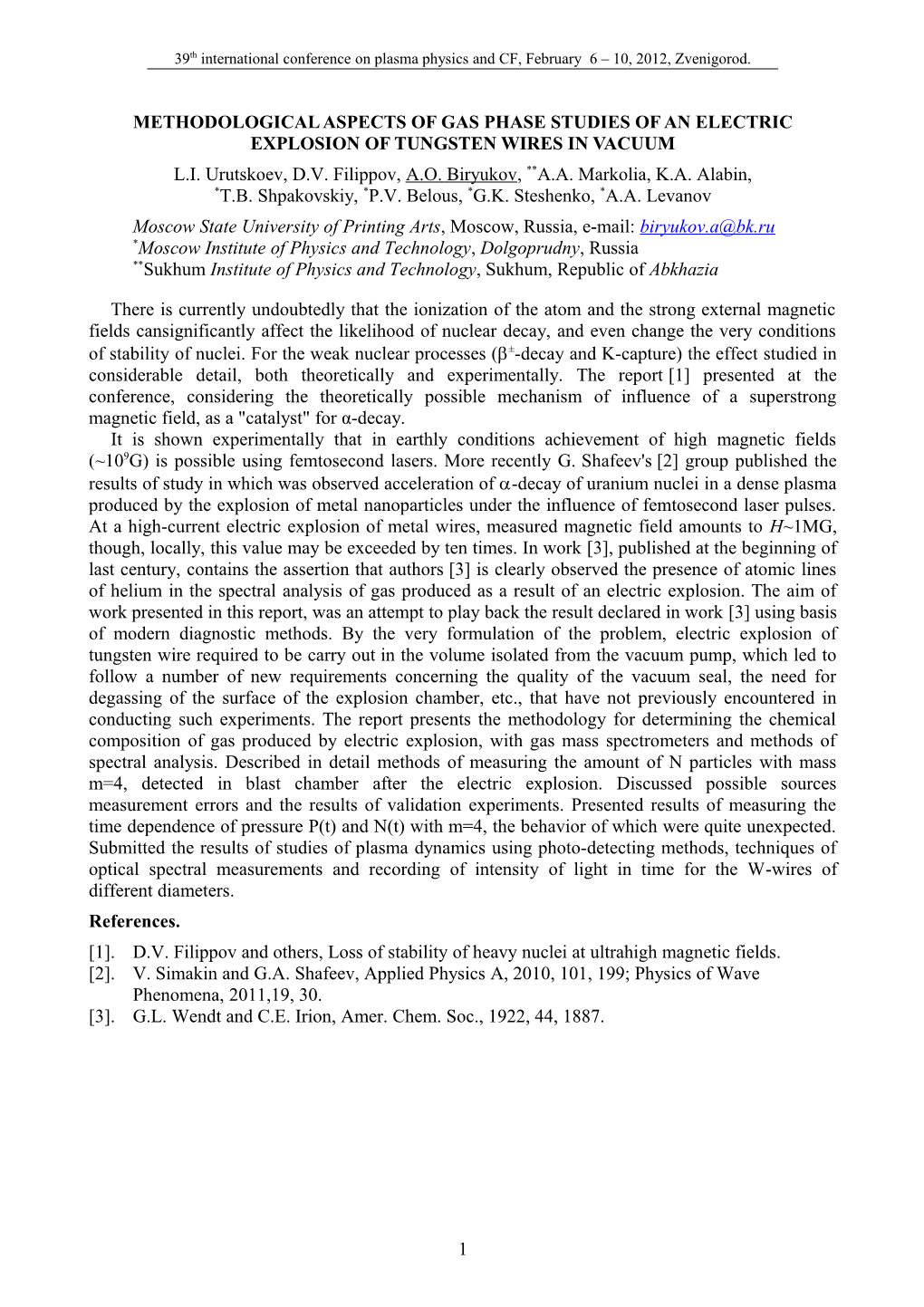 Methodological Aspects of Gas Phase Studies of an Electric Explosion of Tungsten Wires in Vacuum