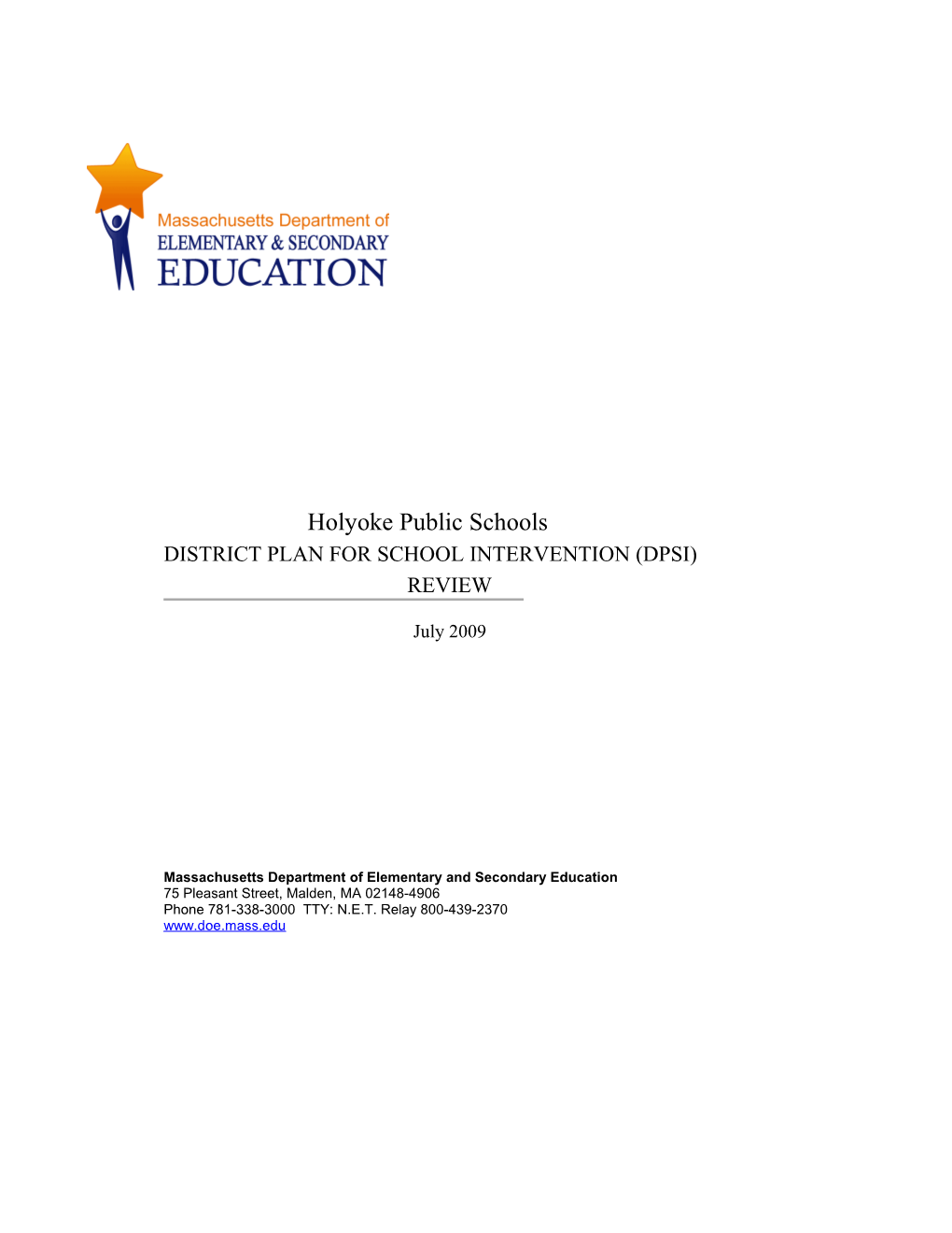 Holyoke District Plan for School Intervention Review Report