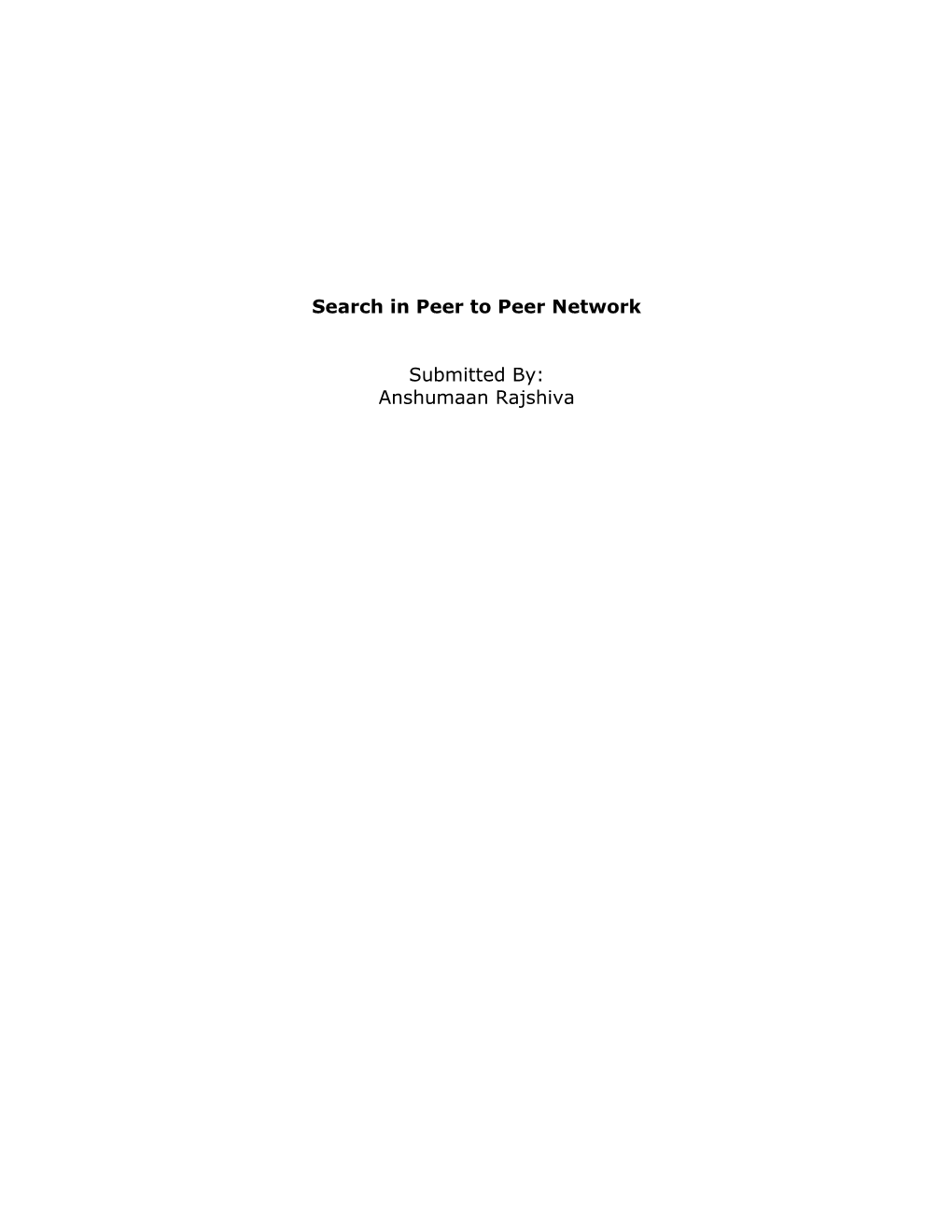 Search in Peer to Peer Network