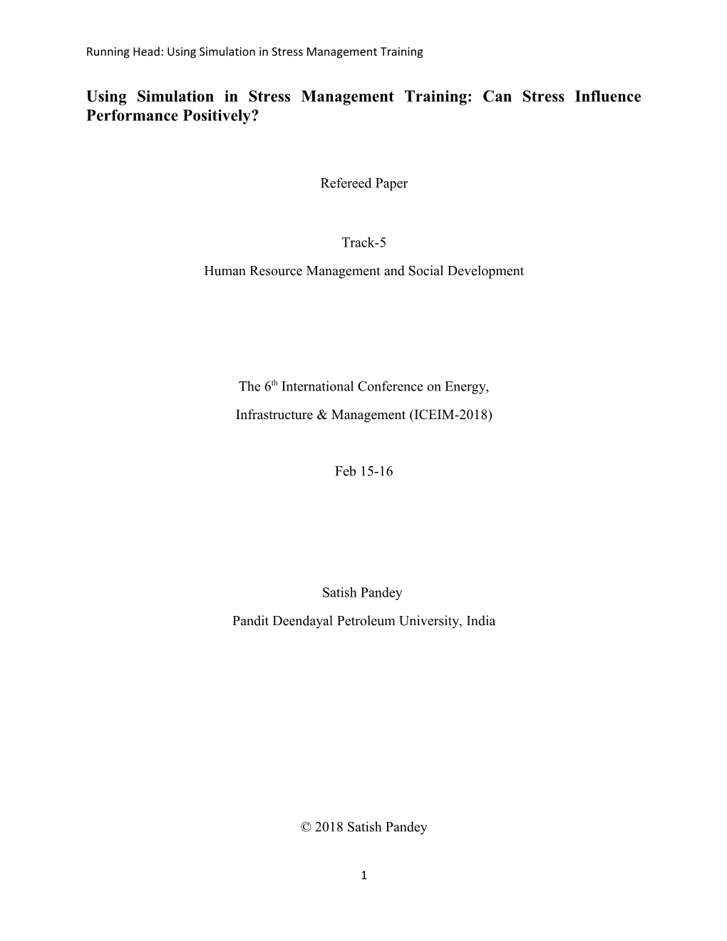 Using Simulation in Stress Management Training: Can Stress Influence Performance Positively?