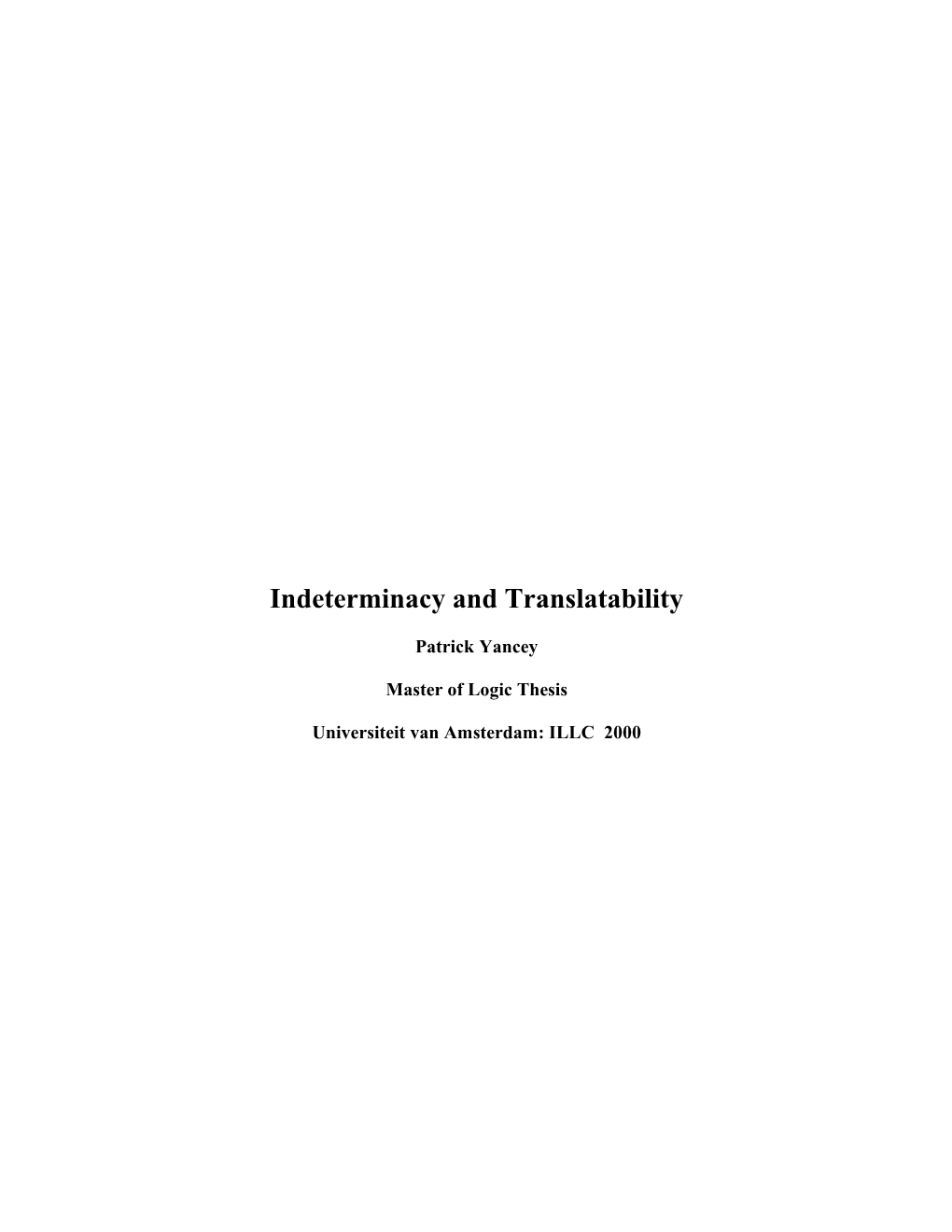 Introduction of Indeterminacy