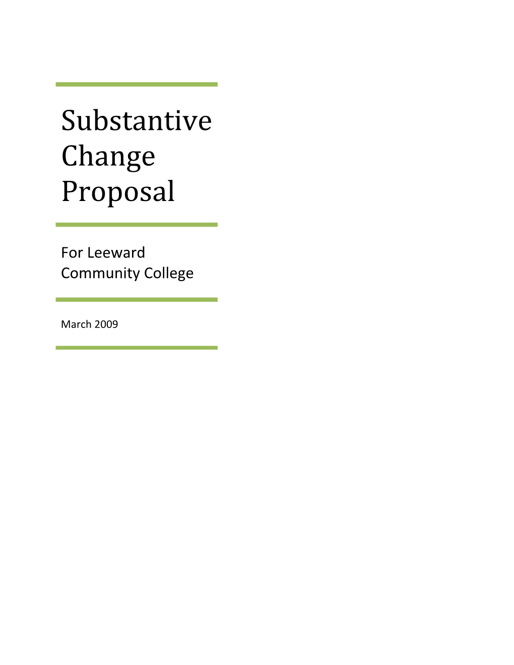 Substantive Change Proposal