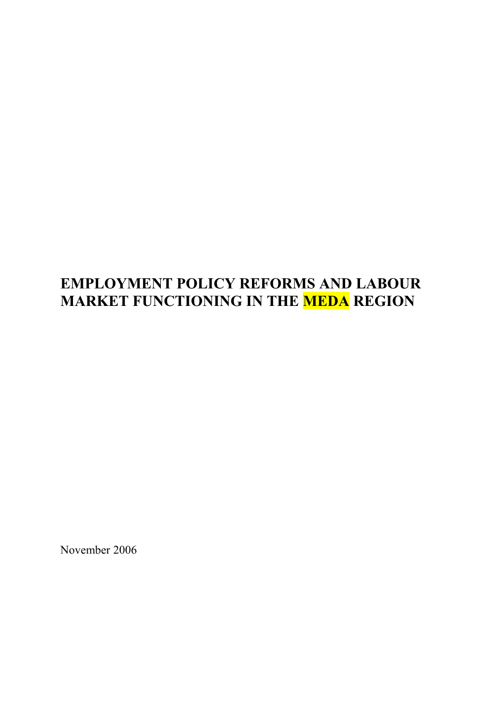 The Functioning of the Labour Markets in the Mediterranean Region and the Implications s1
