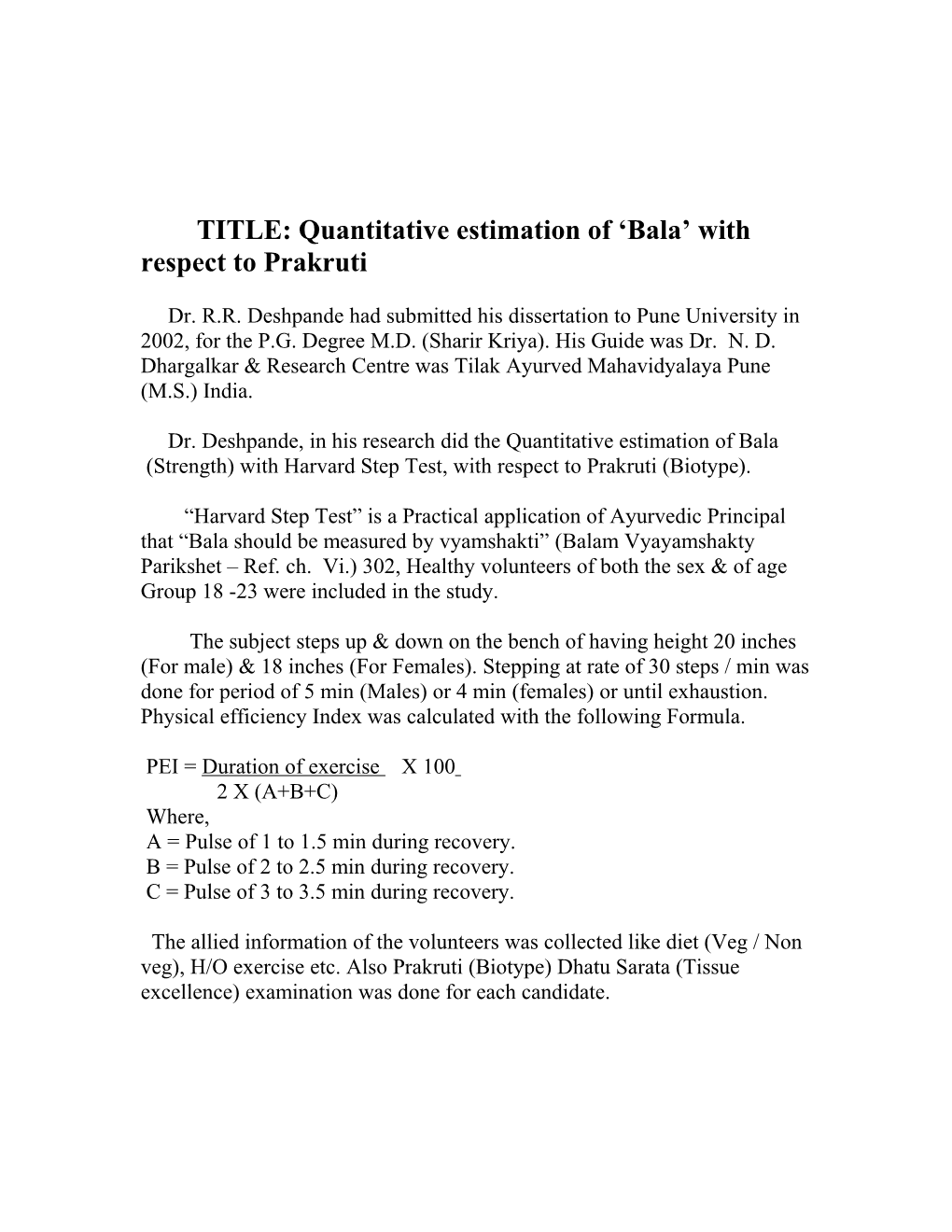 TITLE : Quantitative Estimation of Bala with Respect to Prakriti