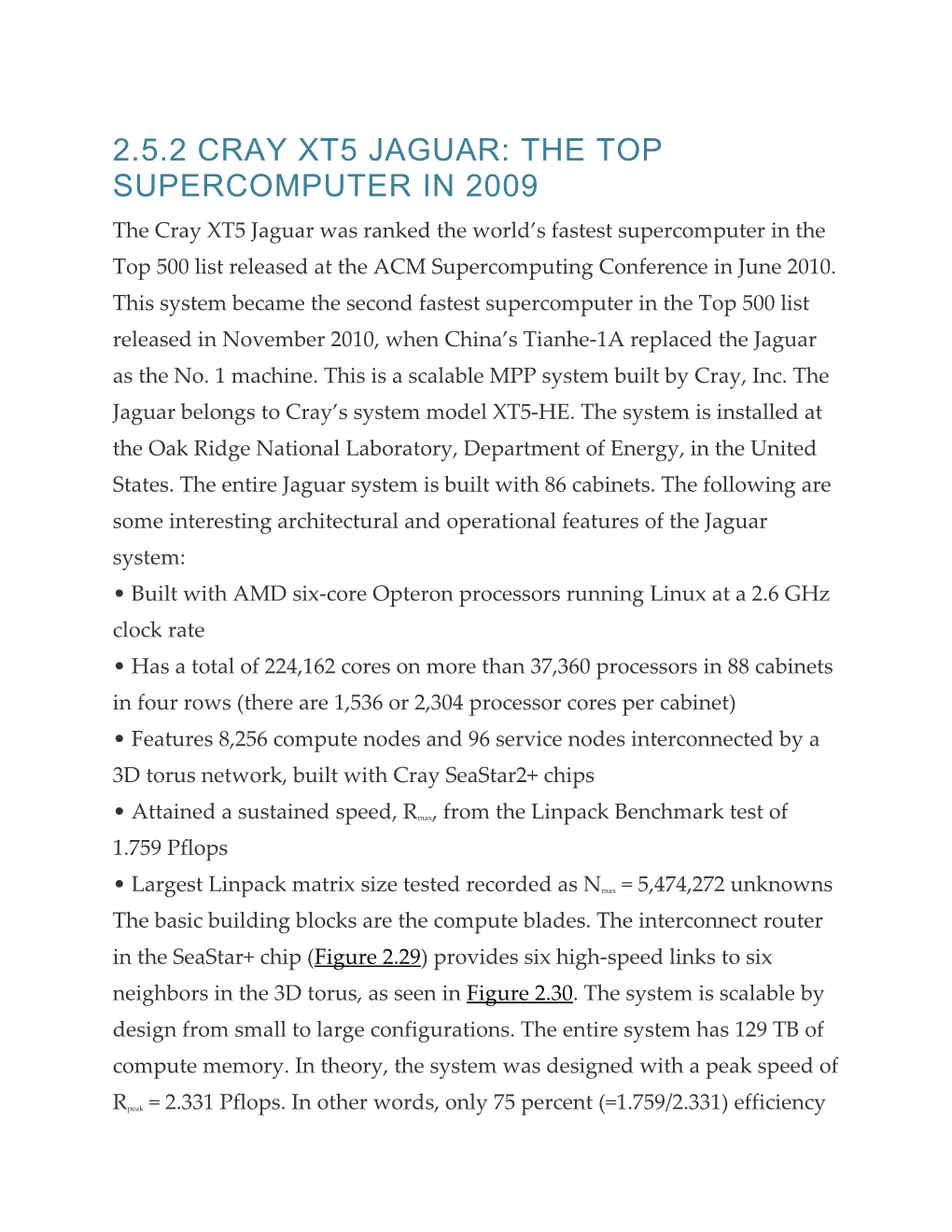 2.5.2 Cray Xt5 Jaguar: the Top Supercomputer in 2009