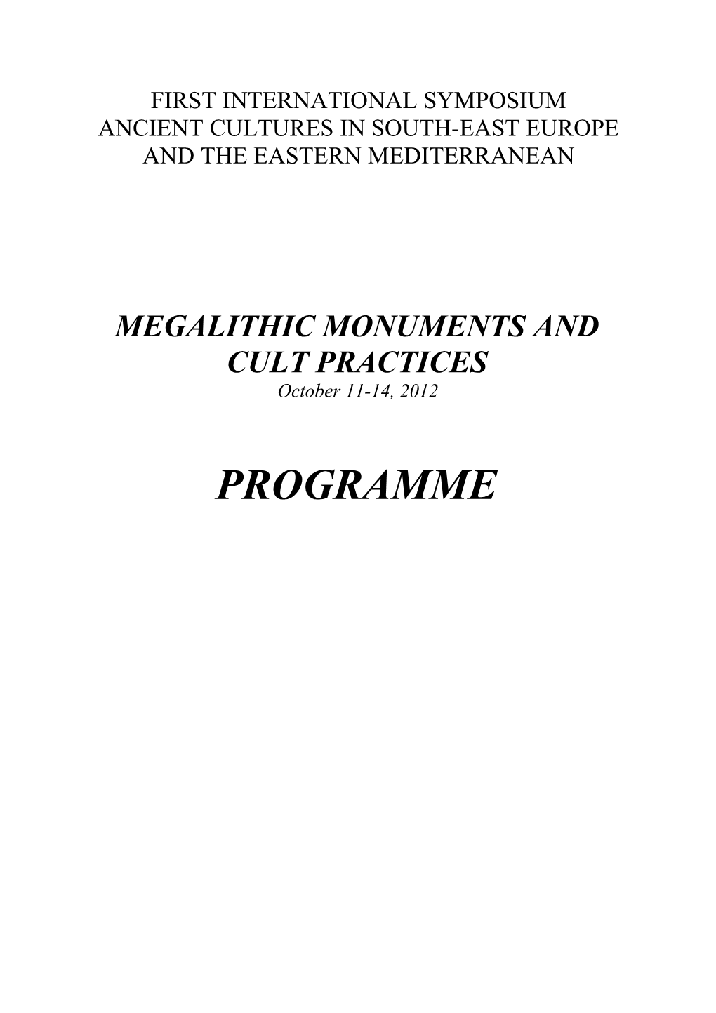 Megalithic Monuments and Cult Practices
