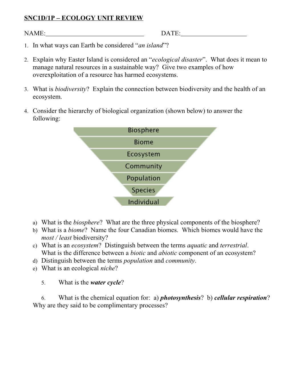 1. in What Ways Can Earth Be Considered an Island ?