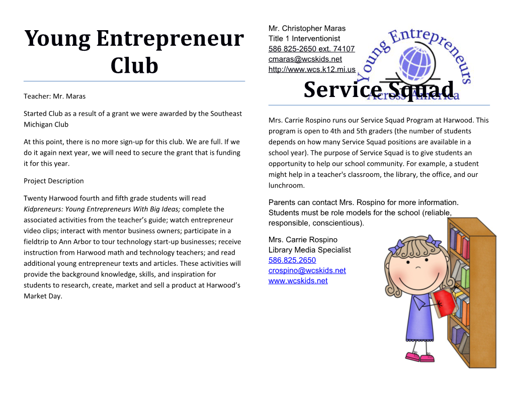 Started Club As a Result of a Grant We Were Awarded by the Southeast Michigan Club