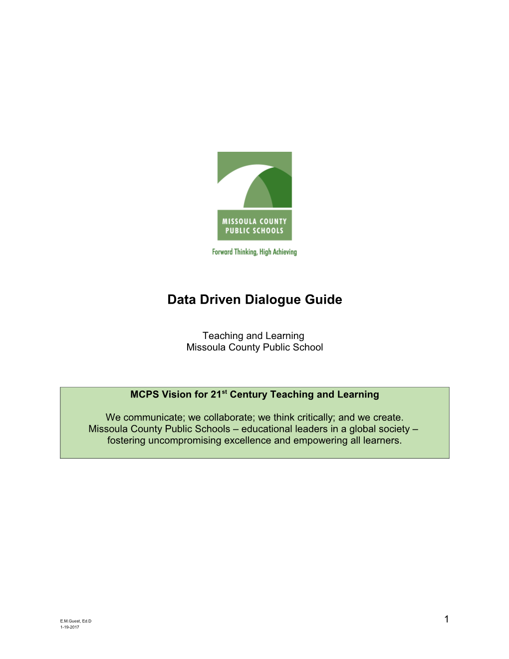 Data Driven Dialogue Guide