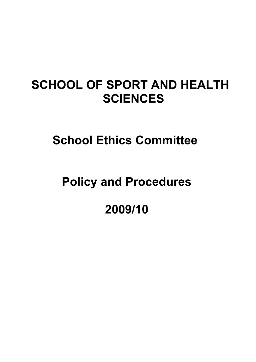 School of Sport and Health Sciences