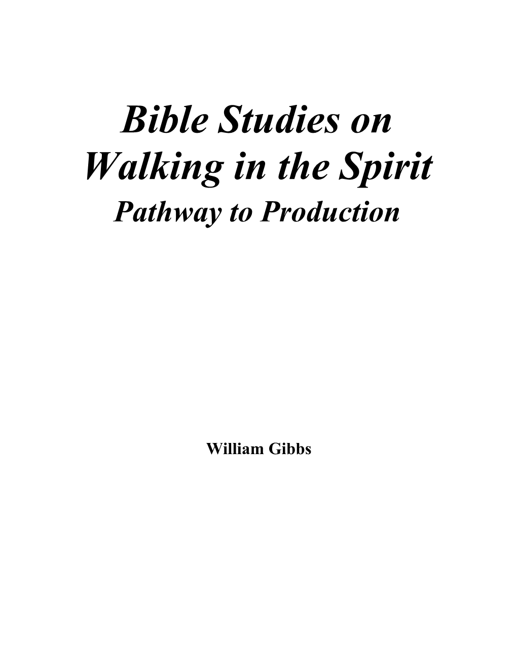 Bible Studies on Walking in the Spirit