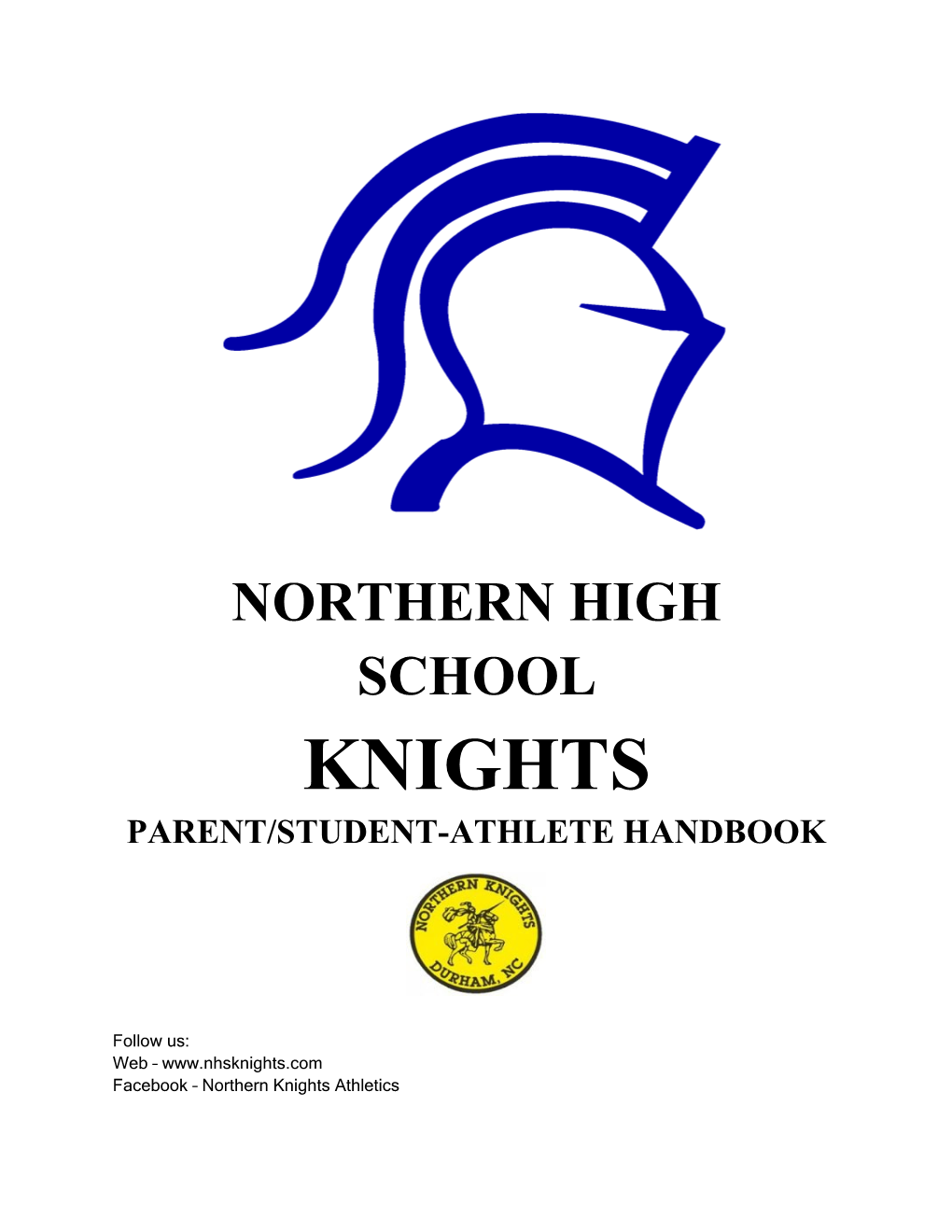 Northern High School Knights Parent/Student-Athlete Handbook
