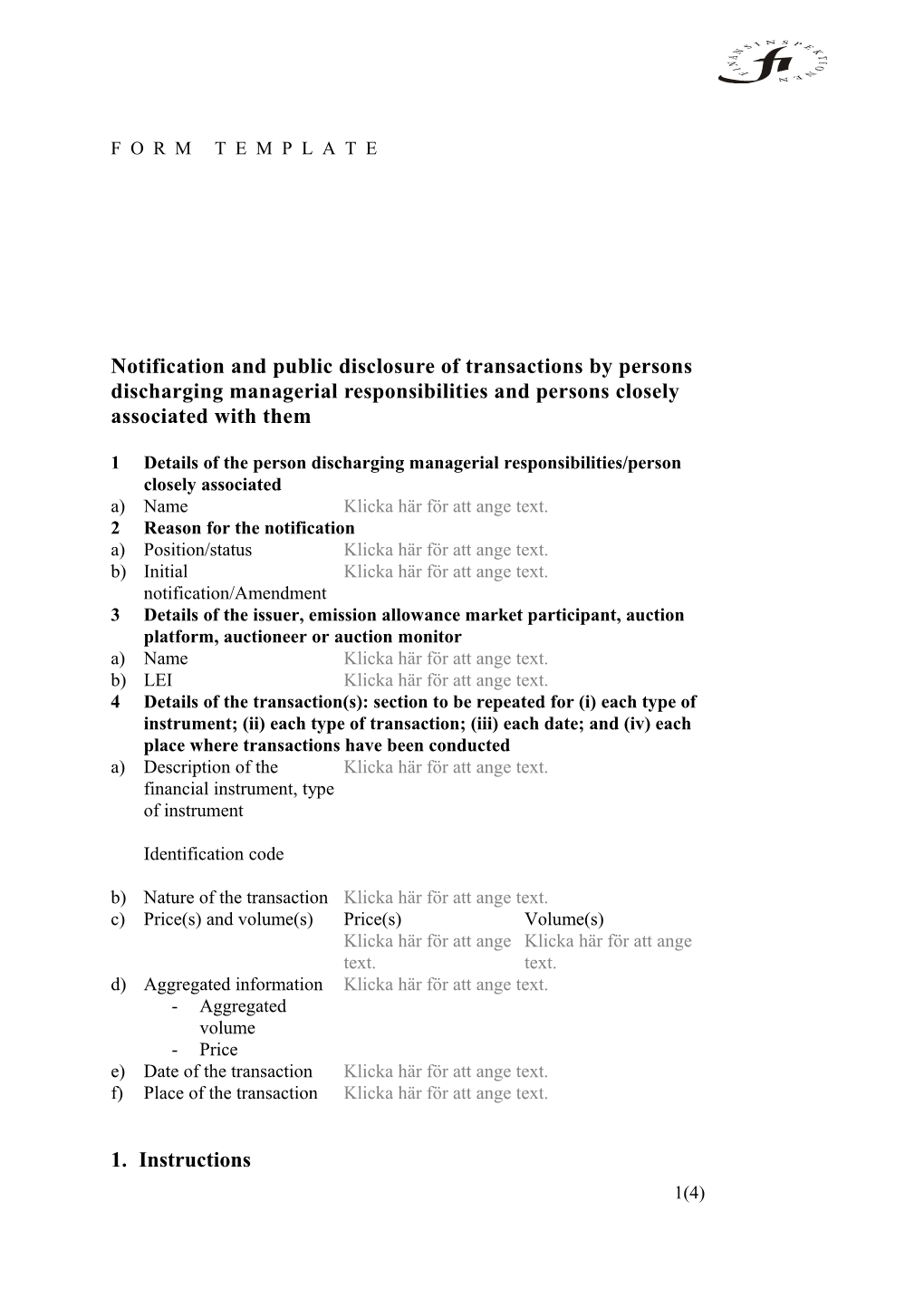 1 Details of the Person Discharging Managerial Responsibilities/Person Closely Associated