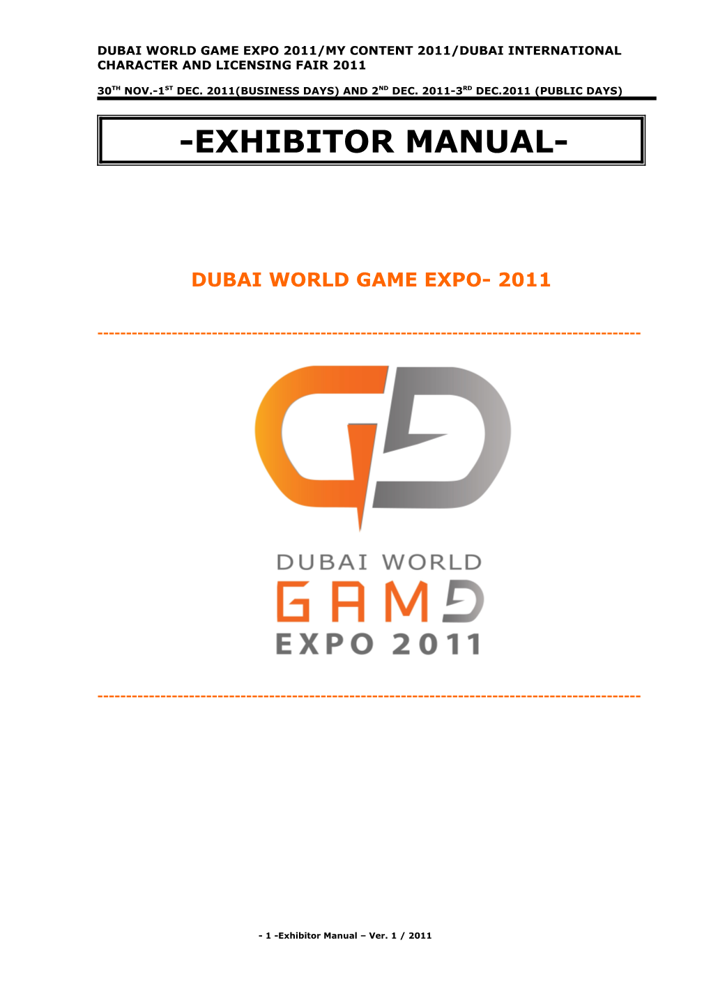 Dubai World Game Expo 2011/My Content 2011/Dubai International Character and Licensing