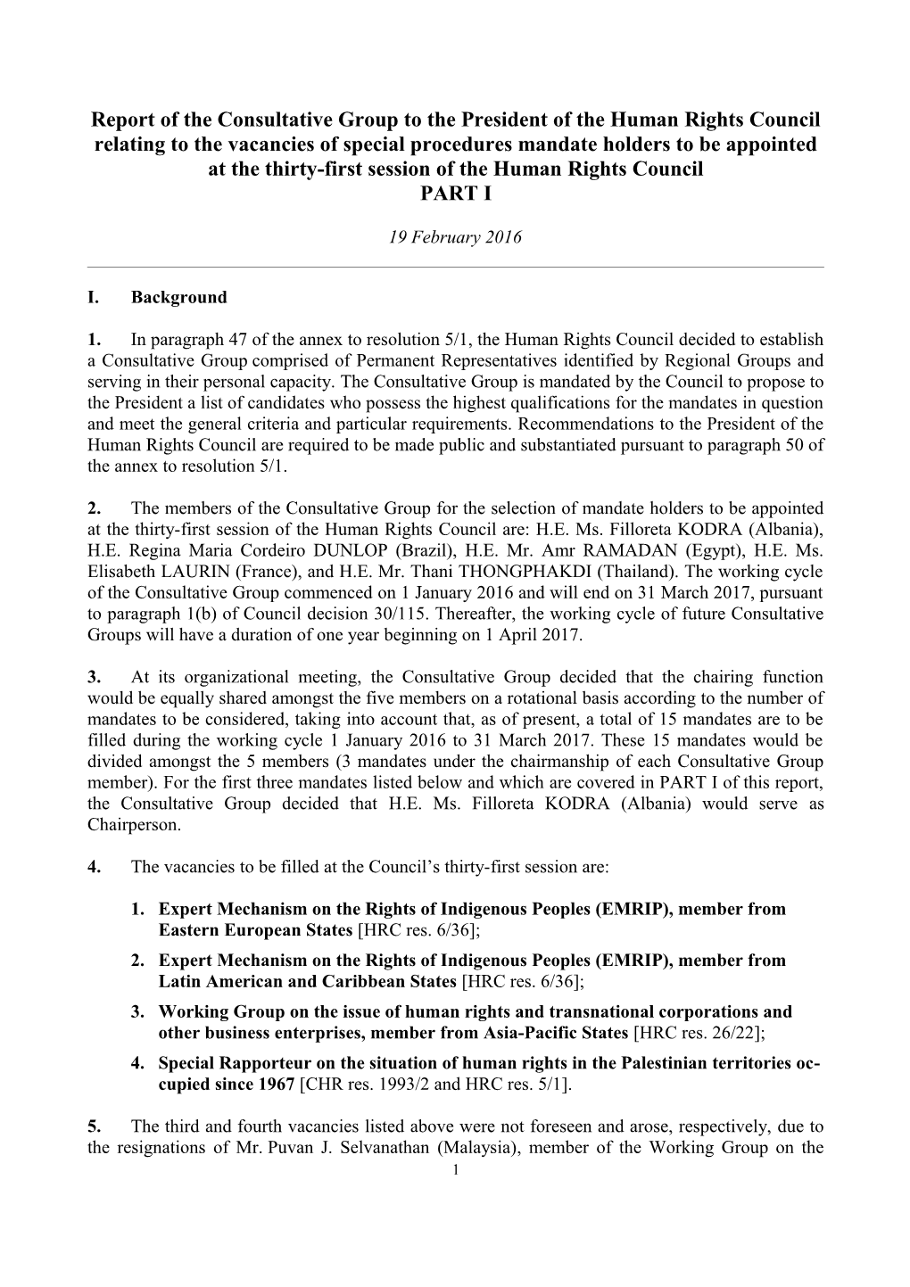 Report of the Consultative Group to the President of the Human Rights Council Relating s1