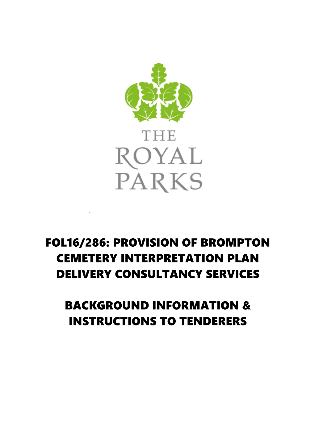 Fol16/286: Provision of Brompton Cemetery Interpretation Plan Delivery Consultancy Services