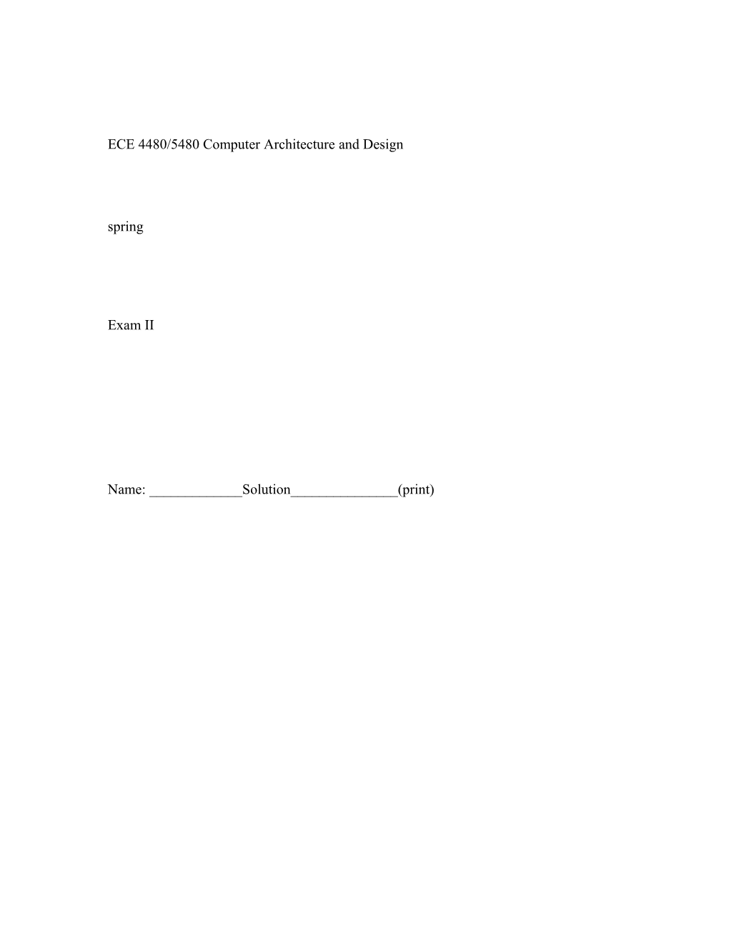 ECE 4480/5480 Computer Architecture and Design