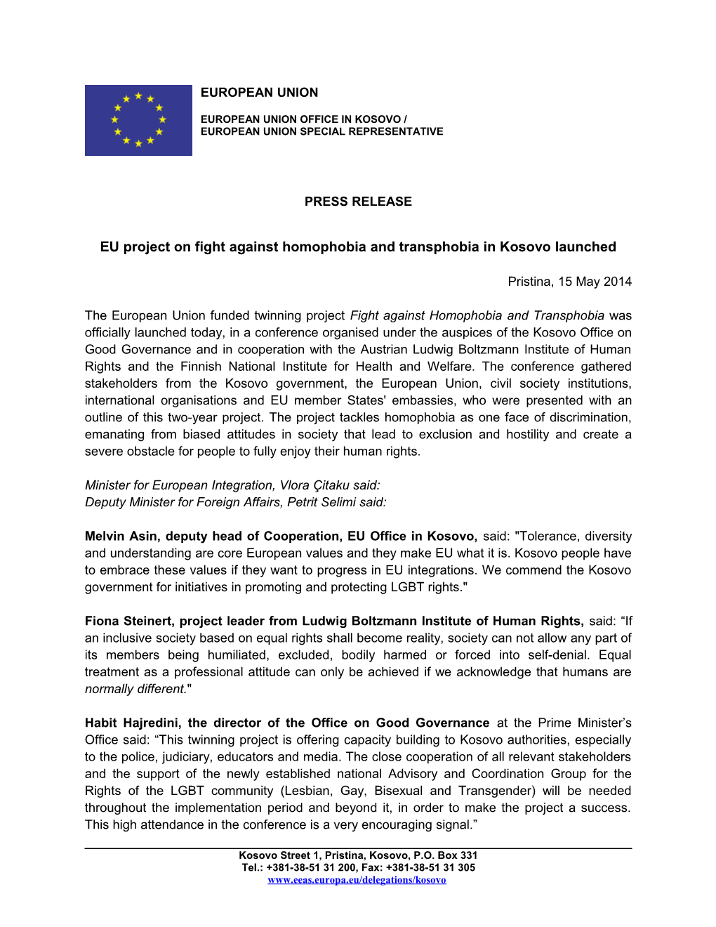 EU Project on Fight Against Homophobia and Transphobia in Kosovo Launched