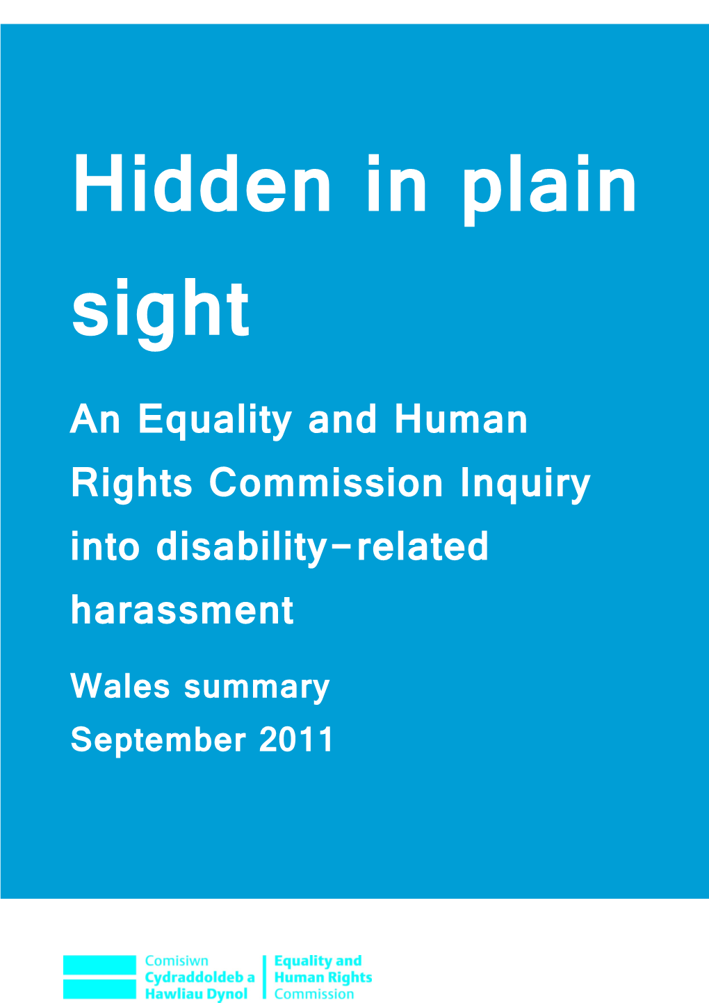 An Equality and Human Rights Commission Inquiry Into Disability-Related Harassment