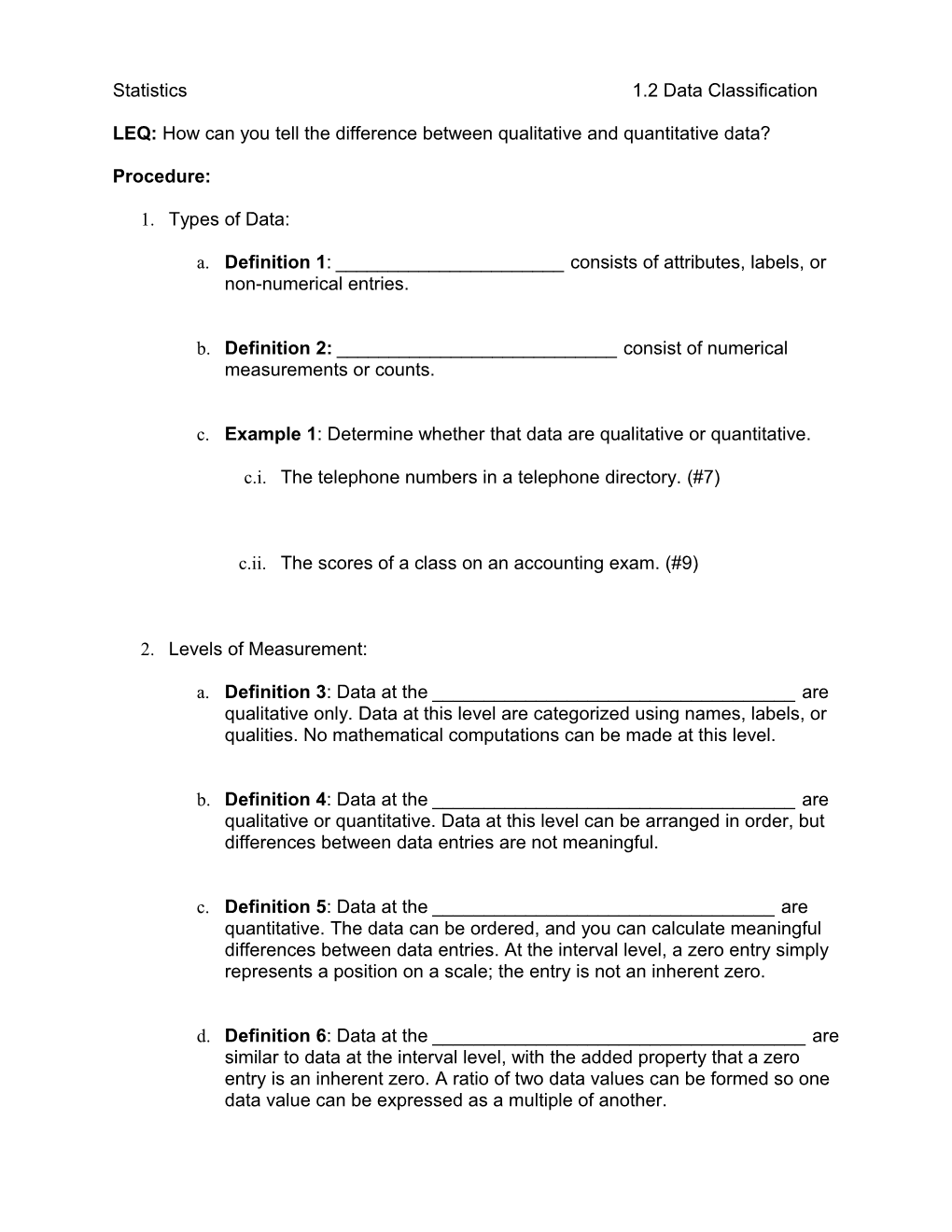 A. Definition 1: ______ Consists of Attributes, Labels, Or Non-Numerical Entries